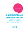 Diskrimineringsombudsmannens berättelse till riksdagen 2018 (PDF, 6128)